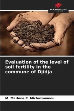 Evaluation of the level of soil fertility in the commune of Djidja - Michozounnou, M. Marlène P.
