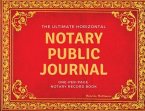 The Ultimate Notary Public Journal The Ultimate Notary Public Journal