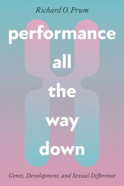 Performance All the Way Down - Prum, Richard O.