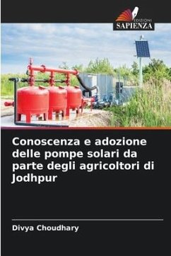 Conoscenza e adozione delle pompe solari da parte degli agricoltori di Jodhpur - Choudhary, Divya