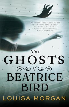 The Ghosts of Beatrice Bird - Morgan, Louisa