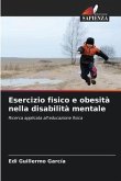 Esercizio fisico e obesità nella disabilità mentale