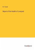 Report of the Health of Liverpool