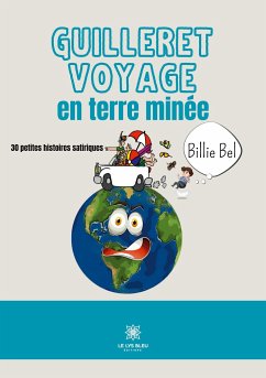 Guilleret voyage en terre minée - Billie Bel