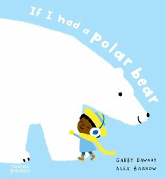 If I had a polar bear - Dawnay, Gabby