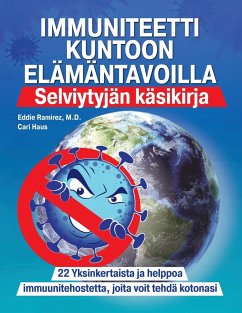 Immuniteetti Kuntoon Elämäntavoilla - Ramirez, Eddie; Haus, Cari