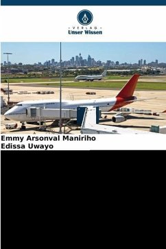 Fluggesellschaft und Flughafenbetrieb - Maniriho, Emmy Arsonval;Uwayo, Edissa