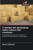 Il design del packaging nella cultura del consumo