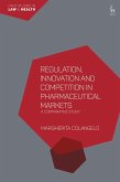 Regulation, Innovation and Competition in Pharmaceutical Markets (eBook, PDF) Regulation, Innovation and Competition in Pharmaceutical Markets (eBook, PDF)