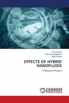 EFFECTS OF HYBRID NANOFLUIDS - Wai, Ooi Jen;Gunnasegaran, Prem;Topare, Niraj