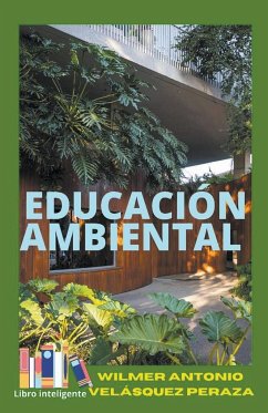 Educación Ambiental - Peraza, Wilmer Antonio Velásquez