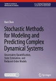 Stochastic Methods for Modeling and Predicting Complex Dynamical Systems (eBook, PDF)