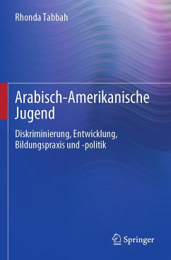 Arabisch-Amerikanische Jugend (eBook, PDF) - Tabbah, Rhonda