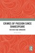 Crimes of Passion Since Shakespeare... - Bild 1