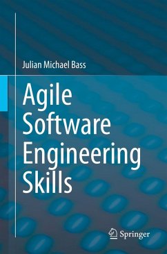 Agile Software Engineering Skills (eBook, PDF) - Bass, Julian Michael
