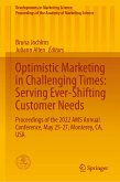 Optimistic Marketing in Challenging Times: Serving Ever-Shifting Customer Needs (eBook, PDF)