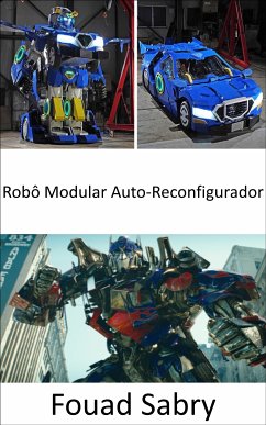 Robô Modular Auto-Reconfigurador (eBook, ePUB) - Sabry, Fouad