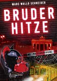 Bruderhitze (eBook, ePUB)