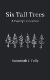 Six Tall Trees (eBook, ePUB)