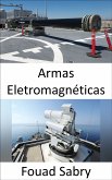 Armas Eletromagnéticas (eBook, ePUB)