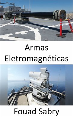 Armas Eletromagnéticas (eBook, ePUB) - Sabry, Fouad