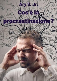 Cover Cos'è la procrastinazione? (eBook, ePUB)