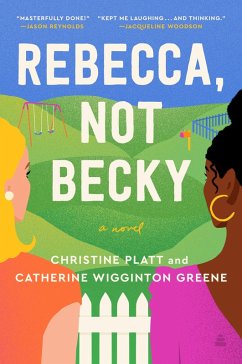 Rebecca, Not Becky (eBook, ePUB) - Platt, Christine; Greene, Catherine Wigginton