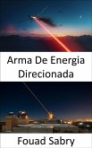 Arma De Energia Direcionada (eBook, ePUB)