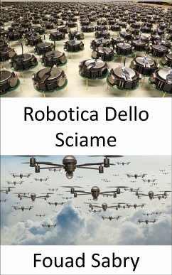 Robotica Dello Sciame (eBook, ePUB) - Sabry, Fouad