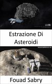 Estrazione Di Asteroidi (eBook, ePUB)