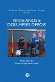 VINTE ANOS E DOIS MESES DEPOIS (eBook, ePUB)