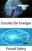 Escudo De Energia (eBook, ePUB)
