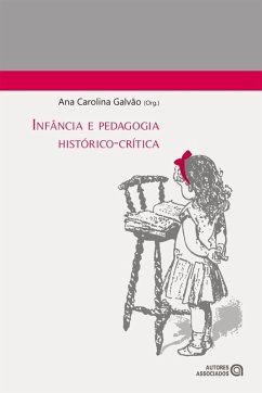 Infância e pedagogia histórico-crítica (eBook, ePUB) Cover Infância e pedagogia histórico-crítica (eBook, ePUB)