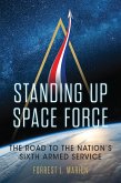 Standing Up Space Force (eBook, ePUB)