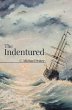The Indentured (eBook, ePUB) - Bild 1