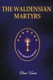 The Waldensian Martyrs (eBook, ePUB)