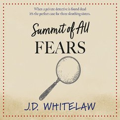 Summit of all Fears (MP3-Download) - Whitelaw, J.D.
