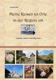 Meine Reisen an Orte in der Region um Bernadette (eBook, ePUB)