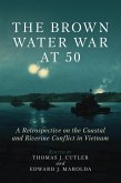 The Brown Water War at 50 (eBook, ePUB)