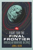 Fight for the Final Frontier (eBook, ePUB)