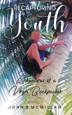 Recapturing Youth (eBook, ePUB) Recapturing Youth (eBook, ePUB)