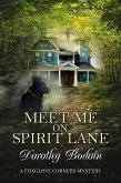 Meet Me on Spirit Lane (A Foxglove Corners Mystery, #35) (eBook, ePUB)