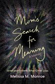 Mom's Search for Meaning (eBook, ePUB)