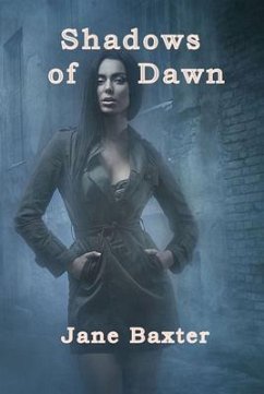Shadows of Dawn (eBook, ePUB) - Timm Baxter, Jane