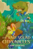 Camp Lessons (The Sugar Squad Chronicles, #1) (eBook, ePUB)