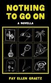 Nothing To Go On (eBook, ePUB) Nothing To Go On (eBook, ePUB)