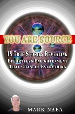 You Are Source (eBook, ePUB) - Naea, Mark