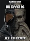 Mayak (Az eredet) (eBook, ePUB)