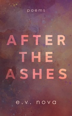 After The Ashes (eBook, ePUB) - Nova, E. V.