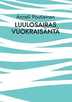 Luulosairas vuokraisäntä (eBook, ePUB) - Poutiainen, Anneli